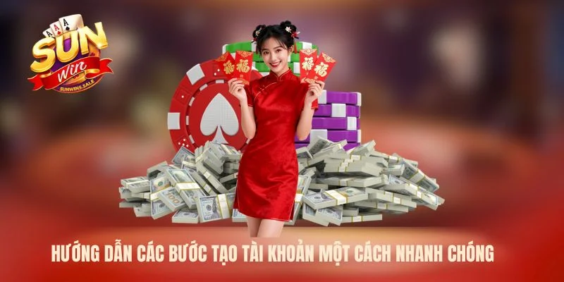 Hướng dẫn các bước tạo tài khoản một cách nhanh chóng